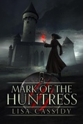 Cover: Mark of the Huntress - Tate House