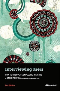 Abbildung von: Interviewing Users - Rosenfeld Media