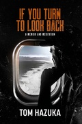 Cover: If You Turn to Look Back - Woodhall Press