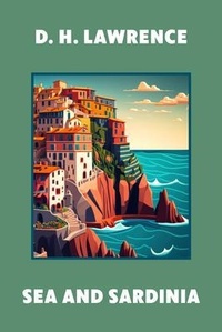 Abbildung von: Sea and Sardinia (Warbler Classics Annotated Edition) - Warbler Classics