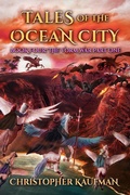 Cover: Tales Of The Ocean City: Book Four: The Vorm War Part One - Three Dashes Publications