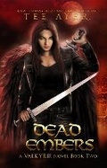 Cover: Dead Embers - Infinite Ink Publishing