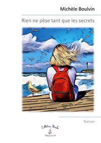 Abbildung von: Rien ne pèse tant que les secrets - 7e Ciel, Éditions
