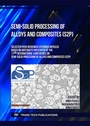 Cover: Semi-Solid Processing of Alloys and Composites (S2P) - Trans Tech Publications Ltd