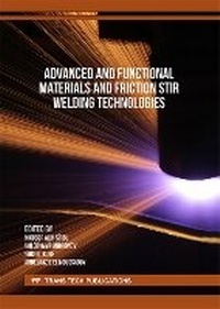Enlarge image Cover: Advanced and Functional Materials and Friction Stir Welding Technologies - Trans Tech Publications Ltd