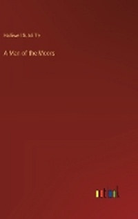 Enlarge image Cover: A Man of the Moors - Outlook Verlag
