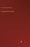 Cover: A Woman of Yesterday - Outlook Verlag