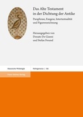 Cover: Das Alte Testament in der Dichtung der Antike - Franz Steiner Verlag