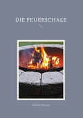 Cover: Die Feuerschale - Books on Demand