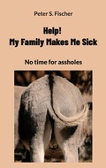 Cover: Help! My Family Makes Me Sick - Books on Demand
