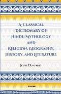 Cover: A Classical Dictionary of Hindu Mythology and Religion, Geography History, and Literature - Manohar Publishers and Distributors