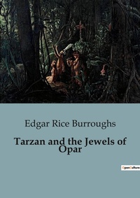 Abbildung von: Tarzan and the Jewels of Opar - Culturea