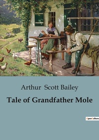 Abbildung von: Tale of Grandfather Mole - Culturea