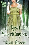 Cover: Ein Kuss f&uuml;rs Mauerbl&uuml;mchen - MG Press