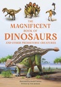 Cover: The Magnificent Book of Dinosaurs - Weldon Owen