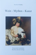 Cover: Wein - Mythos - Kunst - Menippos