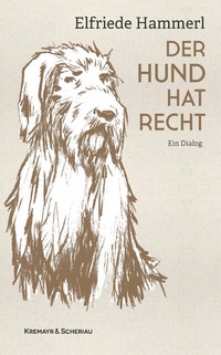Abbildung von: Der Hund hat recht - Kremayr & Scheriau
