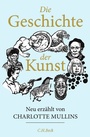 Cover: Die Geschichte der Kunst - C.H.BECK