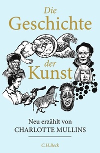 Abbildung von: Die Geschichte der Kunst - C.H.BECK