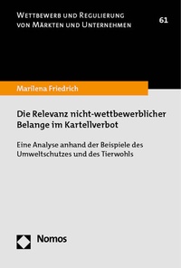 Abbildung von: Die Relevanz nicht-wettbewerblicher Belange im Kartellverbot - Nomos