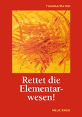 Cover: Rettet die Elementarwesen! - Neue Erde