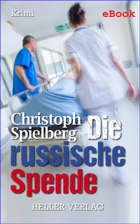 Abbildung von: Die russische Spende - Heller Verlag