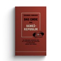 Cover: Das Ende der Benes-Republik - Jungeuropa Verlag