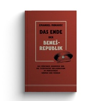 Enlarge image Cover: Das Ende der Benes-Republik - Jungeuropa Verlag