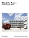 Cover: &Ouml;ffentliche Bauten. - Deutscher Architektur Verlag
