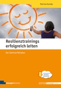 Cover: Resilienztrainings erfolgreich leiten - managerSeminare Verlags GmbH