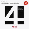 Cover: Vier K&uuml;nstler - Vier Sehweisen - K&uuml;nstlerhaus Gems - Worms Verlag