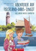 Abbildung von: Abenteuer auf Fischland-Darß-Zingst - Lilly, Nikolas und die Seenotretter - Kinderbuchverlag Biber & Butzemann