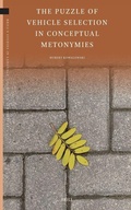 Cover: The Puzzle of Vehicle Selection in Conceptual Metonymies - Brill