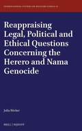 Cover: Reappraising Legal, Political and Ethical Questions Concerning the Herero and Nama Genocide - Martinus Nijhoff
