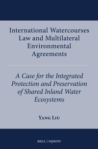 Abbildung von: International Watercourses Law and Multilateral Environmental Agreements - Martinus Nijhoff