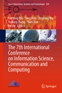 Cover: The 7th International Conference on Information Science, Communication and Computing - Springer