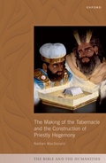 Cover: The Making of the Tabernacle and the Construction of Priestly Hegemony - OUP eBook