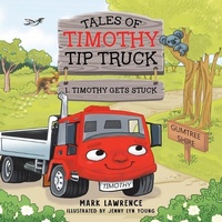 Enlarge image Cover: Timothy Gets Stuck - Tellwell Talent