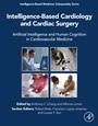 Cover: Intelligence-Based Cardiology and Cardiac Surgery - Academic Press