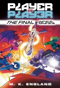 Enlarge image Cover: Player vs. Player #3: The Final Boss - Random House Books for Young Readers
