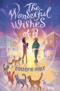 Cover: The Wonderful Wishes of B. - Random House Books for Young Readers