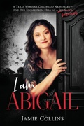 Cover: I Am Abigail - Bold Whisper Books, LLC