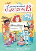 Cover: Unlucky Lottery Winners of Classroom 13 - Chapter Books
