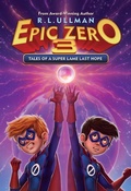 Cover: Tales of a Super Lame Last Hope - Chapter Books