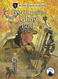 Cover: Legend of the Ghost Buck - Chapter Books