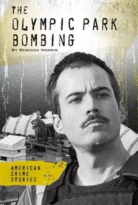 Enlarge image Cover: Olympic Park Bombing - Essential Library