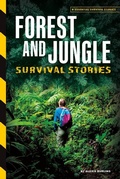 Cover: Forest and Jungle Survival Stories - Essential Library