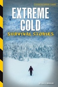 Cover: Extreme Cold Survival Stories - Essential Library
