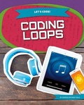 Cover: Coding Loops - Kids Core