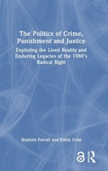 Cover: The Politics of Crime, Punishment and Justice - Routledge